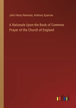 portada A Rationale Upon the Book of Common Prayer of the Church of England (in English)