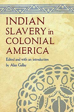 portada Indian Slavery in Colonial America (en Inglés)