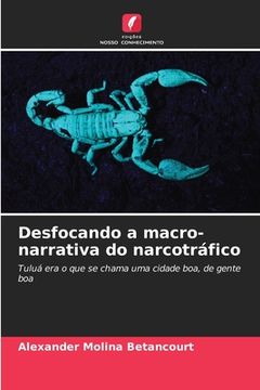 portada Desfocando a macro-narrativa do narcotráfico (in Portuguese)