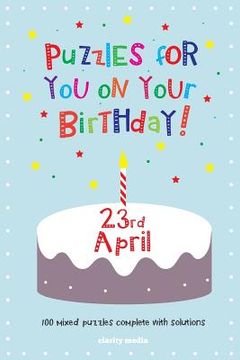 portada Puzzles for you on your Birthday - 23rd April (en Inglés)