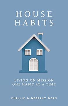 portada House Habits: Living on Mission one Habit at a Time (en Inglés)