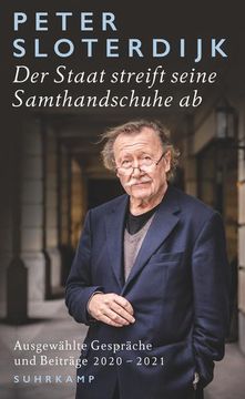 portada Der Staat Streift Seine Samthandschuhe ab: Ausgewählte Gespräche und Beiträge 2020-2021 (Suhrkamp Taschenbuch) (en Alemán)