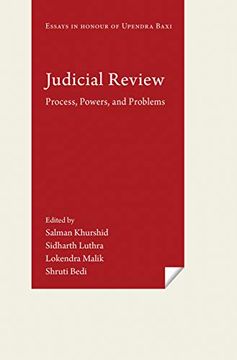 portada Judicial Review: Process, Powers, and Problems (Essays in Honour of Upendra Baxi) (en Inglés)