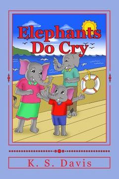 portada Elephants Do Cry (en Inglés)