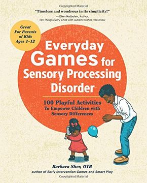 portada Everyday Games For Sensory Processing Disorder: 100 Playful Activities To Empower Children With Sensory Differences (in English)