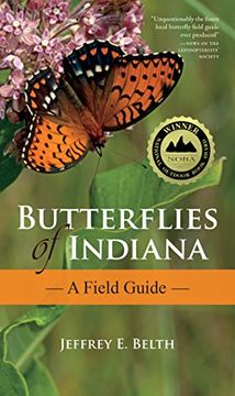 portada Butterflies of Indiana: A Field Guide (Indiana Natural Science) (en Inglés)