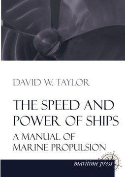 portada The Speed and Power of Ships: A Manual of Marine Propulsion