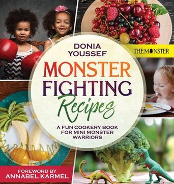 portada Monster Fighting Recipes: A Fun Cookery Book For Mini Monster Warriors (en Inglés)