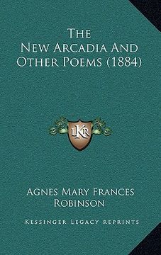 portada the new arcadia and other poems (1884)