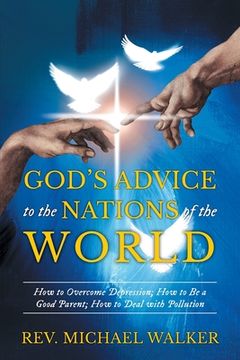 portada God's Advice to the Nations of the World (en Inglés)