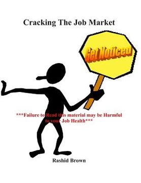portada Cracking The Job Market: Get Noticed (in English)
