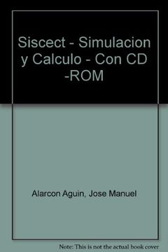 portada Siscect - Simulacion Y Calculo - Con Cd -Rom (in Spanish)