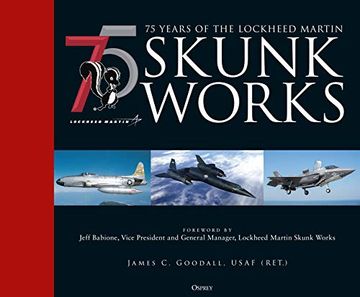 portada 75 Years of the Lockheed Martin Skunk Works 