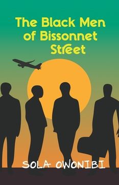 portada The Black Men of Bissonnet Street