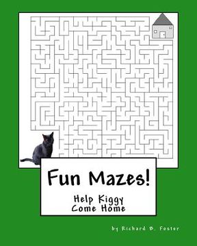 portada Fun Mazes!: Help Kiggy Come Home