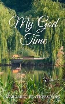portada My God Time: Volume 1 (en Inglés)