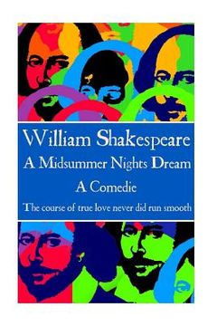 portada William Shakespeare - A Midsummer Nights Dream: "The course of true love never did run smooth"