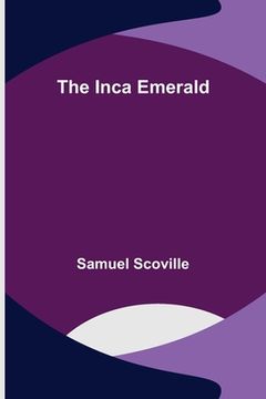 portada The Inca Emerald (en Inglés)