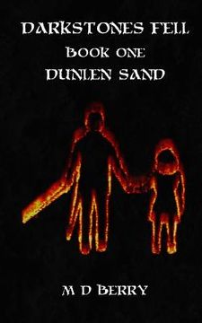 portada Darkstones Fell: Book One - Dunlen Sand (en Inglés)