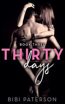 portada Thirty Days Book Three (en Inglés)