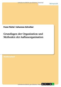 portada Grundlagen der Organisation und Methoden der Aufbauorganisation (German Edition)