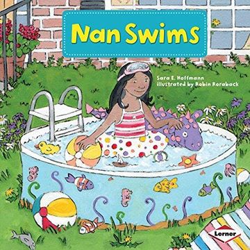 portada Nan Swims (My Reading Neighborhood: Kindergarten Sight Word Stories) (en Inglés)