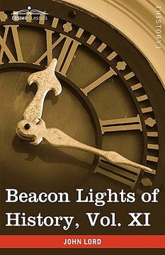 portada beacon lights of history, vol. xi: american founders (in 15 volumes) (en Inglés)