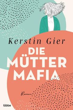 portada Die Mütter-Mafia (in German)