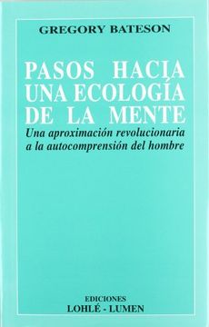 portada Pasos Hacia una Ecologia de la Mente: Una Aproximacion Revolucion Aria a la Autocomprension del Hombre