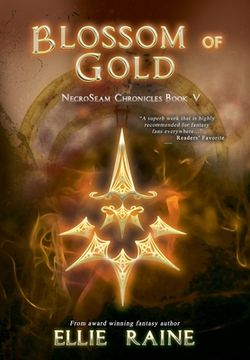 portada Blossom of Gold (Necroseam Chronicles) (in English)