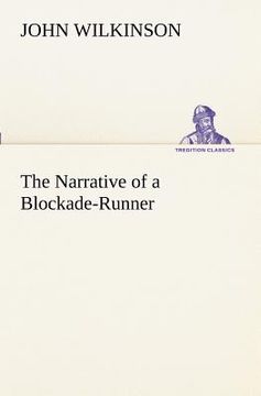 portada the narrative of a blockade-runner (in English)
