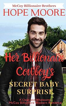 portada Her Billionaire Cowboy's Secret Baby Surprise (Mccoy Billionaire Brothers) (in English)