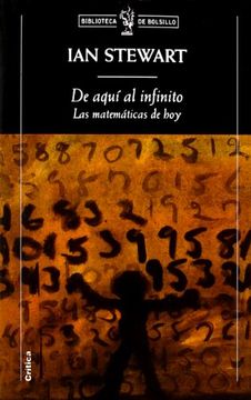 portada De Aquí al Infinito: Las Matemáticas de hoy (Biblioteca de Bolsillo)