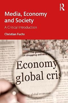 portada Media, Economy and Society: A Critical Introduction (en Inglés)