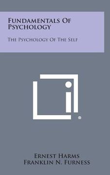 portada Fundamentals of Psychology: The Psychology of the Self (in English)