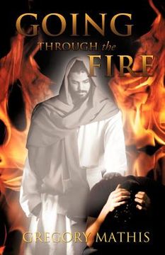 portada going through the fire (en Inglés)