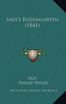 portada sadi's rosengarten (1841) (en Inglés)