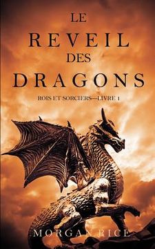portada Le Réveil des Dragons (Rois et Sorciers -Livre 1)