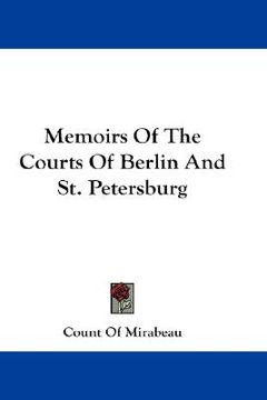 portada memoirs of the courts of berlin and st. petersburg (en Inglés)