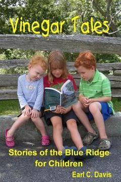 portada Vinegar Tales: Stories of the Blue Ridge for Children (in English)