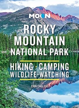 portada Moon Rocky Mountain National Park: Hiking, Camping, Wildlife-Watching (Moon National Parks Travel Guide) (in English)