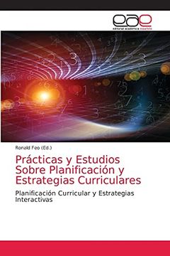 portada Prácticas y Estudios Sobre Planificación y Estrategias Curriculares: Planificación Curricular y Estrategias Interactivas