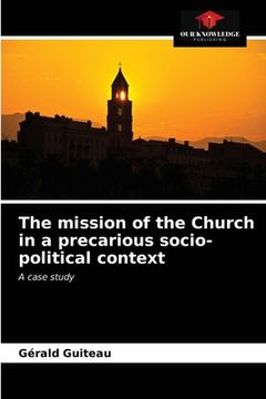 portada The mission of the Church in a precarious socio-political context (in English)