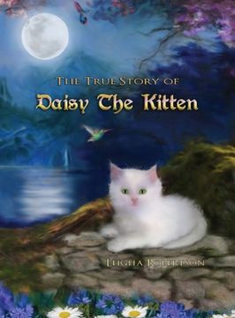 portada The True Story of Daisy the Kitten (en Inglés)