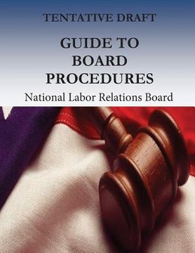 portada Tentative Draft: Guide to Board Procedures (en Inglés)