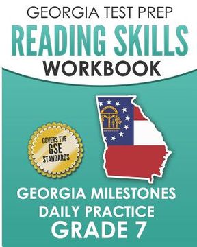 portada GEORGIA TEST PREP Reading Skills Workbook Georgia Milestones Daily Practice Grade 7: Preparation for the Georgia Milestones English Language Arts Test (in English)