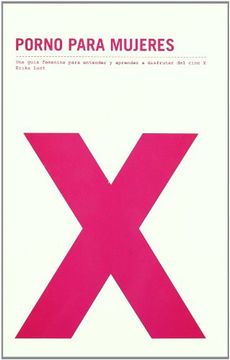 portada Porno Para Mujeres: Una Guía Femenina Para Entender y Aprender a Disfrutar del Cine x