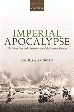 portada Imperial Apocalypse: The Great War and the Destruction of the Russian Empire (The Greater War)