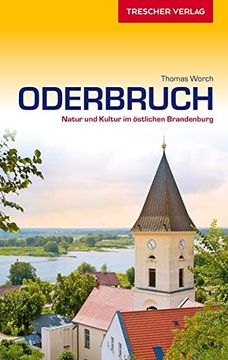 portada Reiseführer Oderbruch: Natur und Kultur im Östlichen Brandenburg (Trescher-Reihe Reisen) (en Alemán)