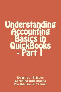portada Understanding Accounting Basics in QuickBooks - Part 1 (en Inglés)